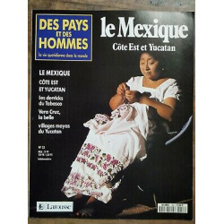 Des Pays et Des Hommes n 53 Le Mexique Côte Est et Yucatan 1991