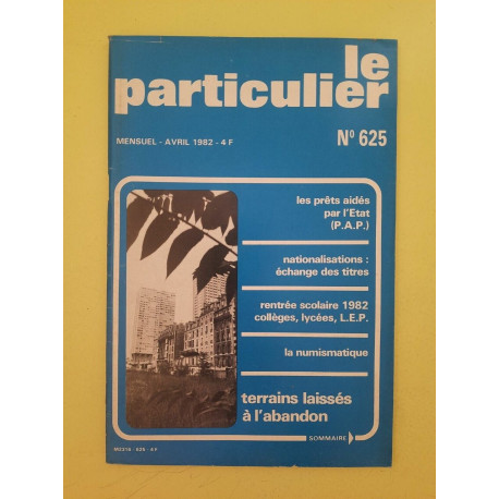 Le Particulier n 625 Avril 1982