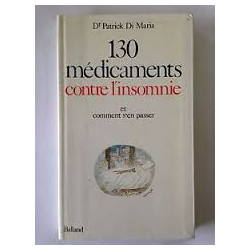 130 médicaments contre l'insomnie : Et comment s'en passer