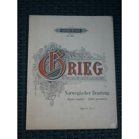 Grieg Norwegischer Brautzug-Marche nuptiale Edition Peters N2153