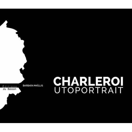 Charleroi utoportrait