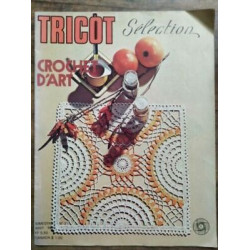 Tricot Sélection Crochet d'art Nº 21 Août 1976