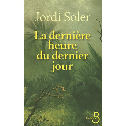 La Dernière Heure du dernier jour