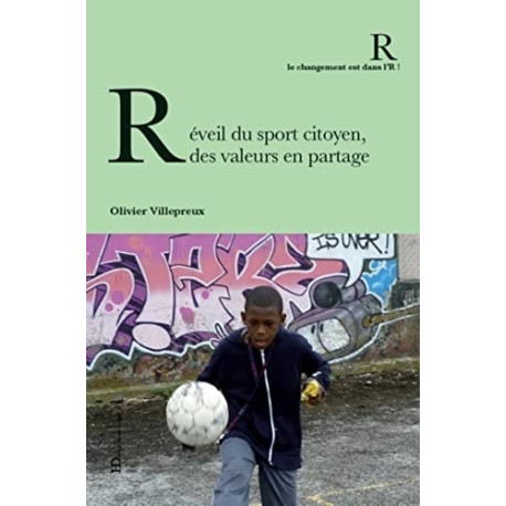 Réveil du sport citoyen des valeurs en partage