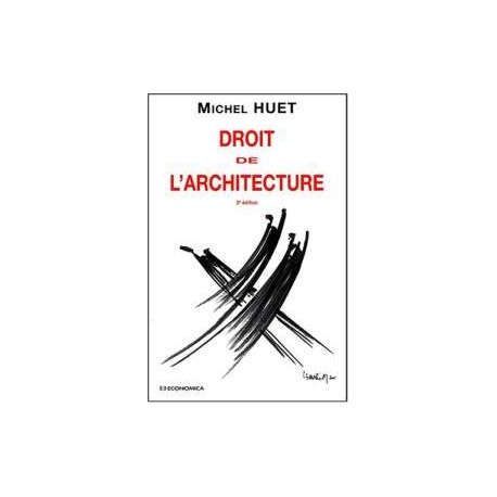 Droit De L'architecture. 3ème Édition