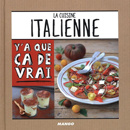 La cuisine italienne : 50 recettes