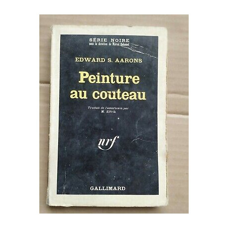 Edward s Aarons Peinture au couteau Série Noire Nº 978 gallimard 1965