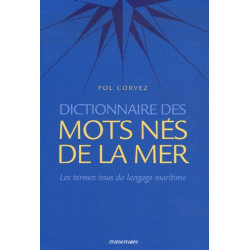 Dictionnaire des mots nés de la mer / les termes français issus du...