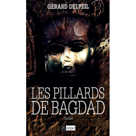 Les Pilleurs de Bagdad