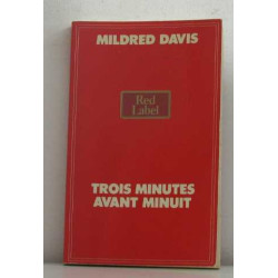 Trois minutes avant minuit