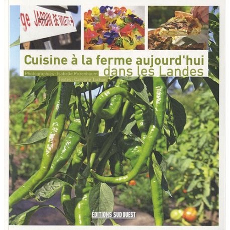 Cuisine a la ferme aujourd'hui dans les landes