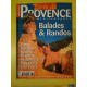 Terre de Provence Méditerranée Nº 31 Balades Randos mars avril 2007