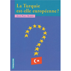 La Turquie est-elle européenne