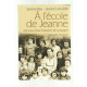 Jeanne Lehuédé A SCUOLA Di Jeanne Insegnante