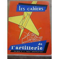 Les Cahiers de l'Artillerie n26 sous dossier A Notes d'Instruction