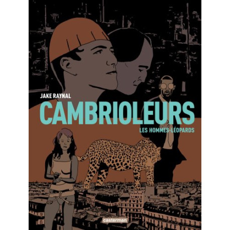 Cambrioleurs Tome 2 : Les hommes-léopards