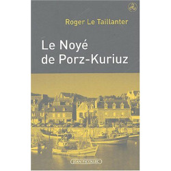 Le Noyé de Porz-Kuriuz