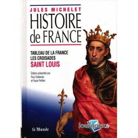 Histoire de France : tableau de la France - Les croisades -Saint Louis