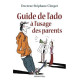 Guide de l'ado à l'usage des parents