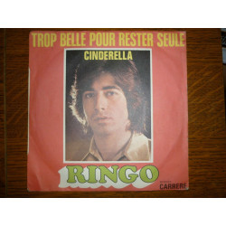 ringo Trop belle pour rester seule-cinderella 45t 49 001