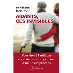 Aidants ces invisibles