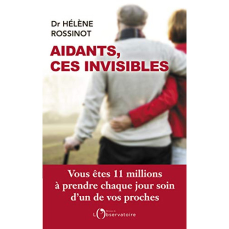 Aidants ces invisibles