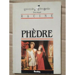 Jean Racine Phèdre Univers des Lettres bordas