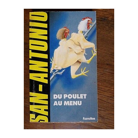 san antoniodu poulet au menufleuve noir