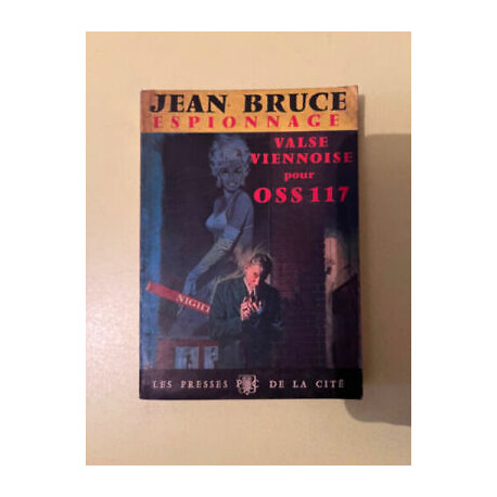 Jean bruce Valse viennoise pour OSS 117 Presses de la cité