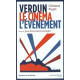 Verdun le cinéma l'événement