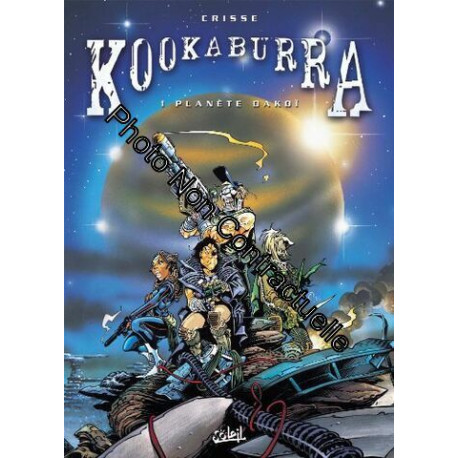 Kookaburra tome 1 : Planète Dakoï