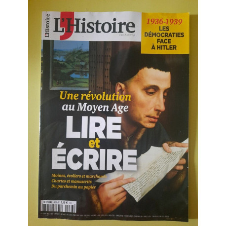 L'Histoire Nº463 Une Révolution Au Moyen Age Lire et écrire sept 2019