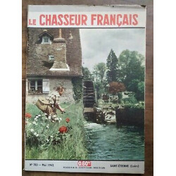 Le Chasseur Français Nº 783 Mai 1962