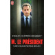 Monsieur le Président : Scènes de la vie politique (2005-2011)