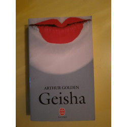 Arthur Golden Geisha Le Livre de poche