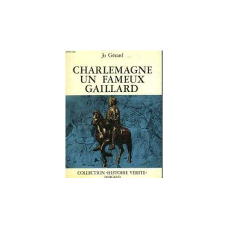 Charlemagne un fameux gaillard