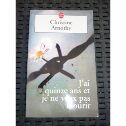 c arnothy J'ai quinze ans et je ne veux pas mourir Le livre de poche