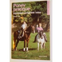 Poney : pratique équitation propriété soins