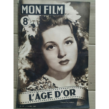 Mon Film n 37 L'âge d'or 9 Avril 1947