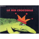 Le roi crocodile