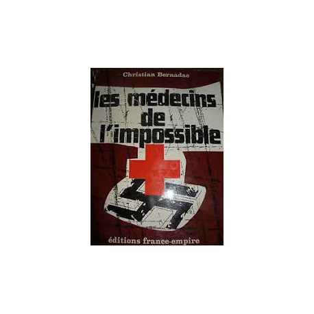 LES MEDECINS DE L'IMPOSSIBLE