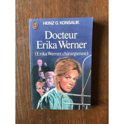 HEINZ g KONSALIK Docteur Erika Werner J'ai Lu