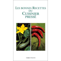 Les bonnes recettes du cuisinier pressé