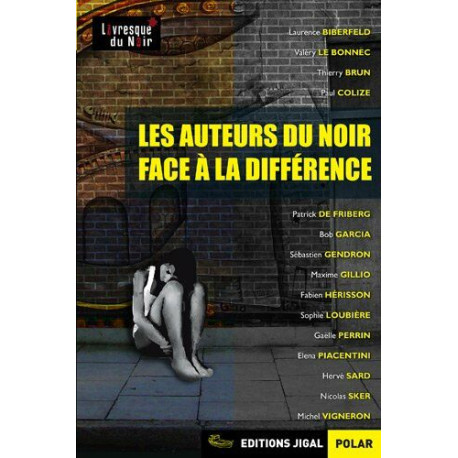 Les auteurs du Noir face à la différence