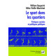 Le sport dans les quartiers : Pratiques sociales et politiques...