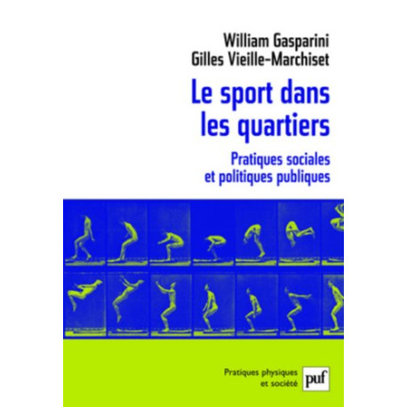 Le sport dans les quartiers : Pratiques sociales et politiques...