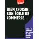 Bien choisir son école de commerce