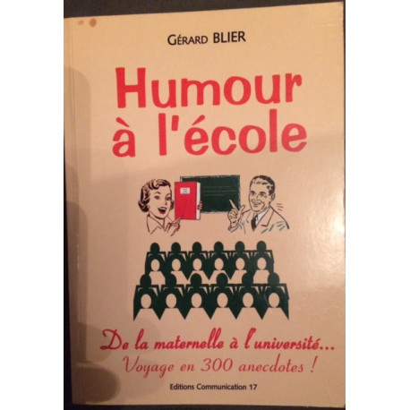 Humour à l'école de la maternelle à L'université voyage en 300...