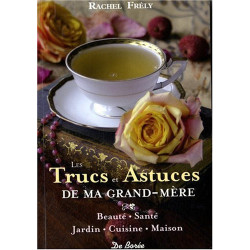 Trucs et Astuces de Ma Grand-Mère