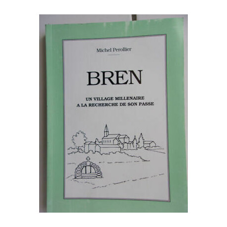 Bren Un village millénaire De La recherche sont passés Drôme